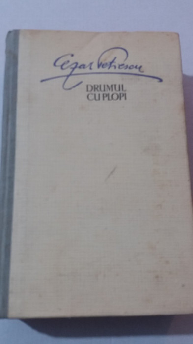 myh 35f - Cezar Petrescu - Drumul cu plopi - ed 1961