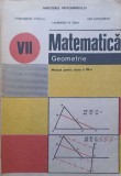 MATEMATICA GEOMETRIE, MANUAL PENTRU CLASA A VII-A-ION CUCULESCU, LAURENTIU N. GAIU, CONSTANTIN OTTESCU-348633