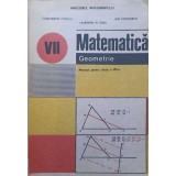 MATEMATICA GEOMETRIE, MANUAL PENTRU CLASA A VII-A-ION CUCULESCU, LAURENTIU N. GAIU, CONSTANTIN OTTESCU-348633