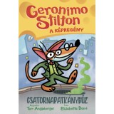 Geronimo Stilton - A k&eacute;preg&eacute;ny - Csatornapatk&aacute;nybűz - Tom Angleberger