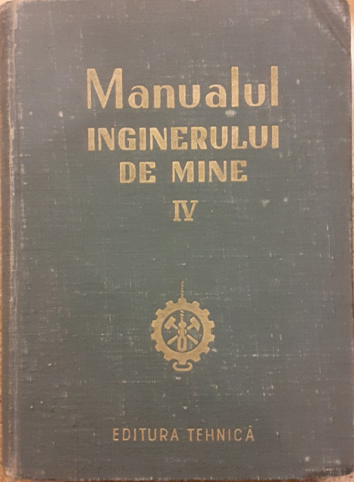 Manualul inginerului de mine volumul 4