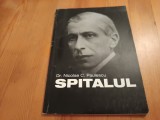 DR. NICOLAE PAULESCU, SPITALUL/SUFLETUL ȘI DUMNEZEU/ INSTINCTE, PATIMI, CONFLICTE