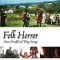 Folk Horror: Hours Dreadful and Things Strange