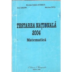 Testarea nationala 2004 - Matematica - Nicolae Catalin Stanica