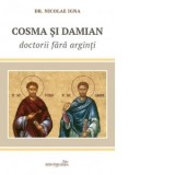 Cosma si Damian - doctorii fara arginti - Nicolae Igna