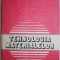Tehnologia Materialelor &ndash; Stoian Leonard