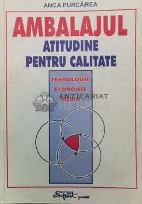 Ambalajul: atitudine pentru calitate - 1999 - Anca Purcarea ($P27) foto