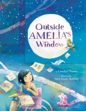 Outside Amelia&#039;s Window