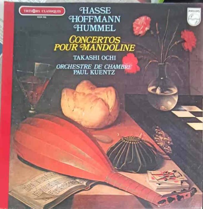 Disc vinil, LP. Concertos Pour Mandolines-Hummel, Hasse, Hoffmann, Takashi Ochi, Orchestre De Chambre Paul -242532