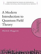 A Modern Introduction to Quantum Field Theory foto