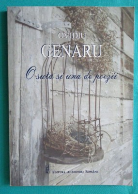 Ovidiu Genaru &amp;ndash; O suta si una de poezii ( antologie ) foto