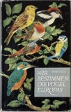Wir Bestimmen die Vogel Europas - Wolfgang Makatsch
