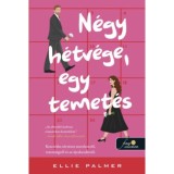 N&eacute;gy h&eacute;tv&eacute;ge, egy temet&eacute;s - Ellie Palmer