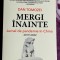 Mergi inainte Jurnal de pandemie in China 2019 - 2022 Dan Tomozei