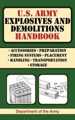 U.S. Army Explosives and Demolitions Handbook foto