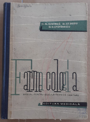 (C533) DR. AL. DUMINICA - FARMACOLOGIA - MANUAL PENTRU SCOLILE TEHNICE SANITARE foto