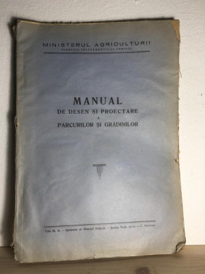 Ministerul Agriculturii - Manual de Desen si Proiectare a Parcurilor si Gradinilor foto