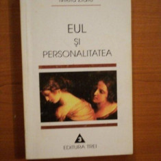 EUL SI PERSONALITATEA de MIELU ZLATE 1997