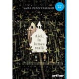 Aici in lumea reala, Grupul Art