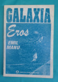 Emil Manu &ndash; Galaxia Eros ( dedicatie si autograf )
