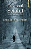 Scrisori din Siberia - Cuviosul Selafiil