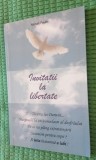 Monahul PAULIN. Invitații la libertate