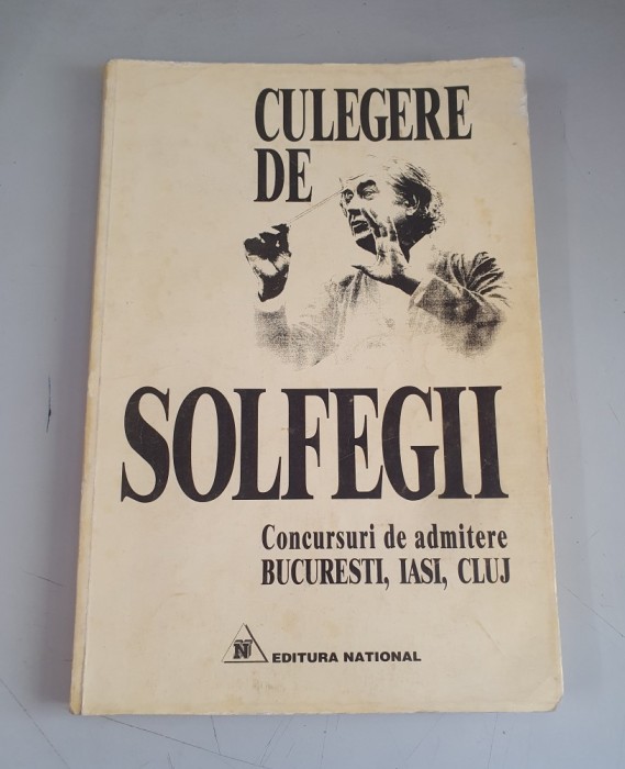 Culegere de solfegii - Concursuri de admitere Bucuresti , Iasi , Cluj