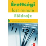 &Eacute;retts&eacute;gi - Last minute - F&ouml;ldrajz - Felk&eacute;sz&uuml;l&eacute;s gyorsan &eacute;s egyszerűen - Neumann Viktor