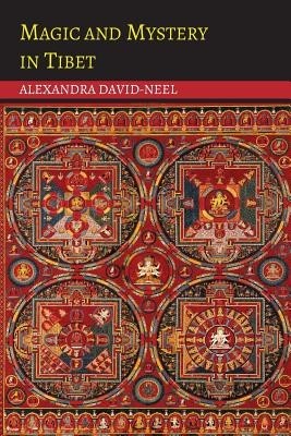 Magic and Mystery in Tibet