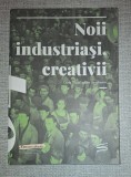 Cartea Noii Industriași, Creativii 04 - Ghid de Afaceri și Economie