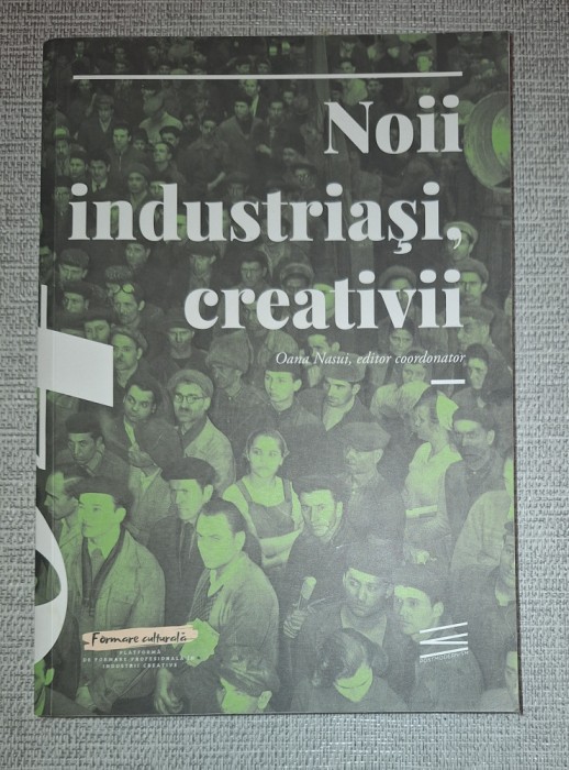 Noii industriași, creativii 04