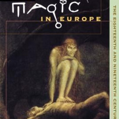 Witchcraft and Magic in Europe, Volume 5: The Eighteenth and Nineteenth Centuries