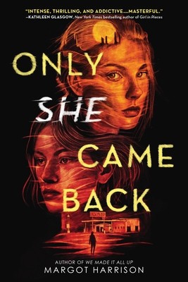 Only She Came Back foto