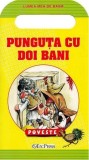 Punguța cu doi bani. Lumea mea de basm - Paperback - Ion Creangă - Erc Press