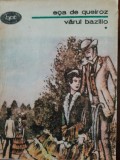 Varul Bazilio vol. 1-2 Eca de Queiroz 1983