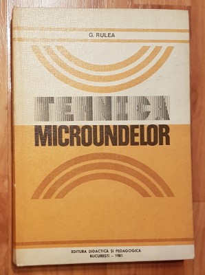 Tehnica Microundelor de G. Rulea foto