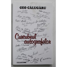 CURCUBEUL AUTOGRAFELOR de GEO CALUGARU , 2012