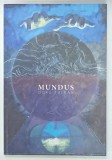 MUNDUS de DORU TULCAN, CATALOG DE EXPOZITIE, 2019