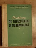 Probleme de defectologie si psihopatologie vol 2- Al. Rosca, B. Zorgo