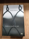 Oana Orlea - Intalniri pe muchie de cutit (Editura Leda, 2011)