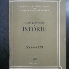 Studii si articole de istorie. Nr. XXX-XXXI, anul 1975