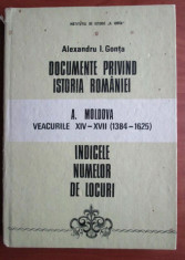 Al. I. Gonta DOCUMENTE PRIVIND ISTORIA ROMANIEI A. Moldova XIV-XVII foto