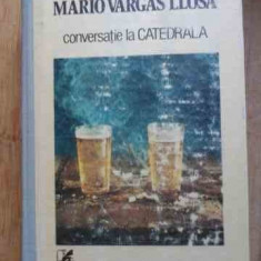 Conversatie La Catedrala - Mario Vargas Llosa ,533313