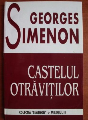 Georges Simenon Castelul Otravitilor foto