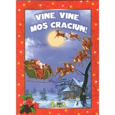Vine, vine, Mos Craciun! foto
