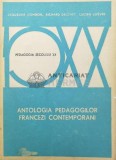 Cumpara ieftin Antologia pedagogilor francezi contemporani - 1977 - Richard Delchet ($W18)