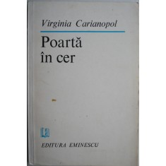 Poarta in cer &ndash; Virginia Carianopol (cateva sublinieri)