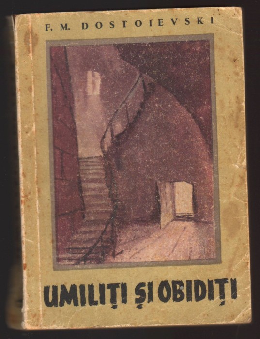 C10709 - UMILITI SI OBIDITI - F.M. DOSTOIEVSKI