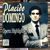 Disc Vinil Placido Domingo &ndash; Opera Highlights, Eurostar