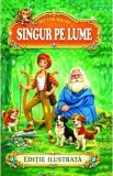 Singur pe lume - Hector Malot, Editura Regis (Editpress SRL)